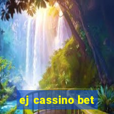 ej cassino bet